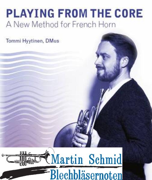 Artikelbild 1 des Artikels “Playing from the Core - A New Method for French Horn (english)  “