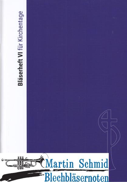 Artikelbild 1 des Artikels “Bläserheft für Kirchentage VI “