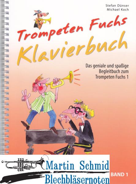 Artikelbild 1 des Artikels “Trompeten Fuchs - Klavierbuch (Das geniale und spaßige Begleitbuch zum Trompetenfuchs Band 1)  “