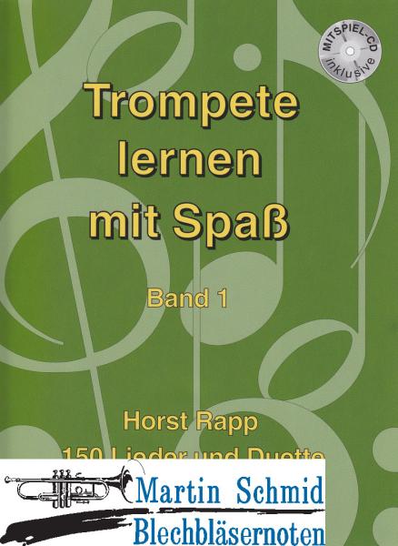 Product image 1 of the product “Trompete lernen mit Spaß Band 1 (Liederheft + CD) - 150 Lieder und Duette ”