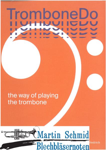 Artikelbild 1 des Artikels “TromboneDo - The Way of Playing the Trombone  “
