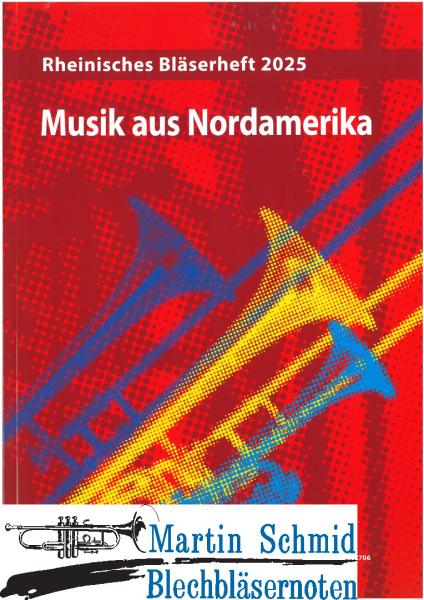 Product image 1 of the product “Rheinisches Bläserheft 2025 - Musik aus Nordamerika (SpP) ”