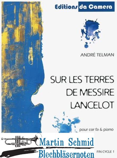 Artikelbild 1 des Artikels “Sur les Terres de Messire Lancelot “