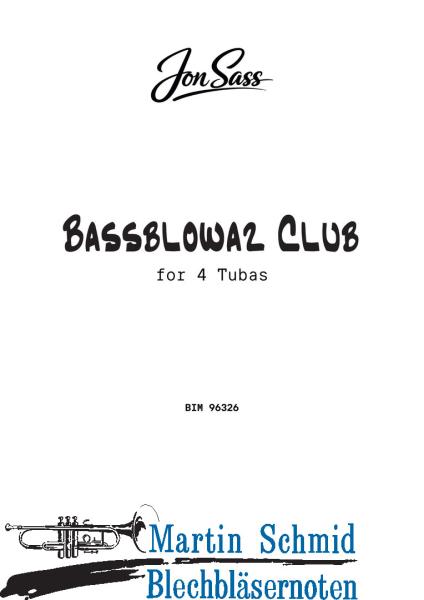 Artikelbild 1 des Artikels “Bassblowaz Club (Neuheit Tuba) “