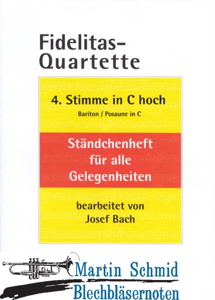 Artikelbild 1 des Artikels “Fidelitas-Quartette Ständchenheft für alle Gelegenheiten (4.Stimme Pos in C hoch) “
