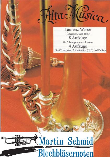 Product image 1 of the product “8 Aufzüge für 3 Trompeten und Pauken - 4 Aufzüge für 4 Trompeten, 2 Klarinetten und Pauken (Alta Musica) ”