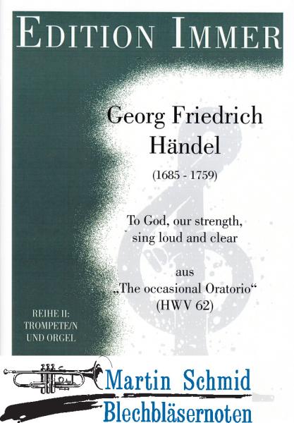 Artikelbild 1 des Artikels “To God, our strength, sing loud and clear (3 Trompeten und Orgel) aus HWV 62 