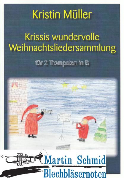 Product image 1 of the product “Krissis wundervolle Weihnachtsliedersammlung (Trp in B) ”