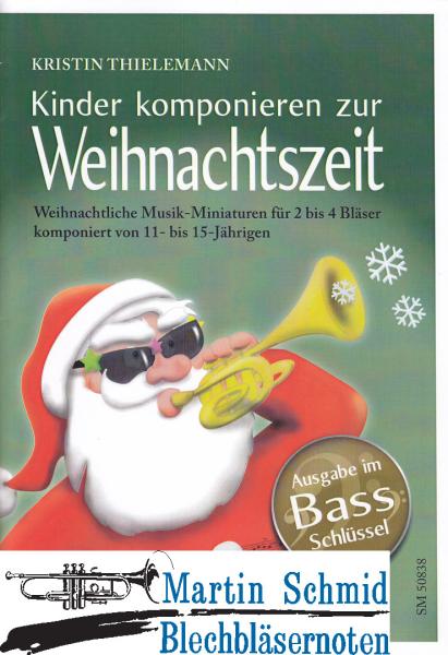 Product image 1 of the product “Kinder komponieren zur Weihnachtszeit (Ausgabe im Bass-Schlüssel  2-4stimmig) ”