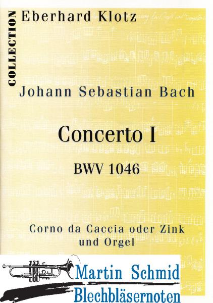 Product image 1 of the product “Concerto I BWV 1046 für Corno da Caccia oder Zink ”
