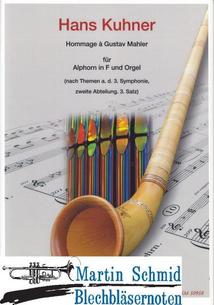 Artikelbild 1 des Artikels “Hommage à Gustav Mahler (Alphorn in F und Orgel) “