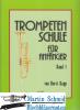 Product image 2 of the product “Trompetenschule für Anfänger (auch kombinierbar mit der Ausgabe Posaune/Euphonium) ”